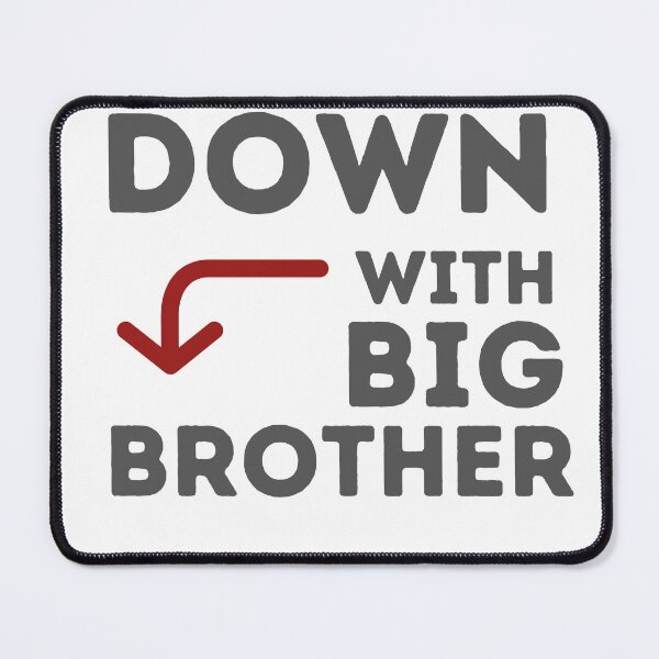 Item preview, Down with Big Brother designed and sold by Pr1mordia.