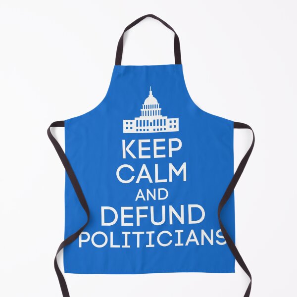 Item preview, Keep Calm and Defund Politicians designed and sold by Teez Designer.