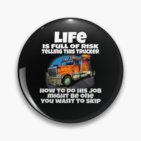 Item preview, Trucker Gift Ideas Life Is Full Of Risk  designed and sold by fantasticdesign.