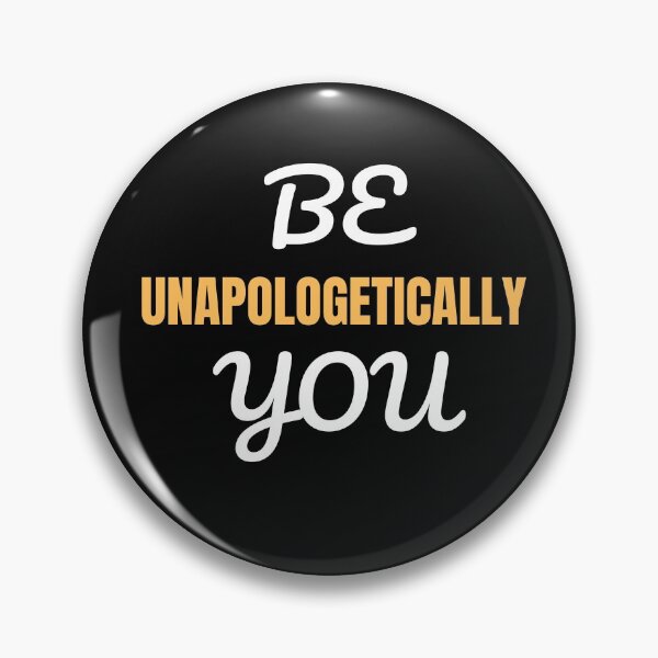 Item preview, Be apologetically You 2021 designed and sold by Peter Stawicki.