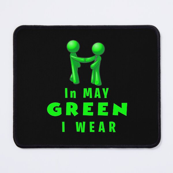 Item preview, In May We Wear Green Mental Health Awareness designed and sold by roleshop.