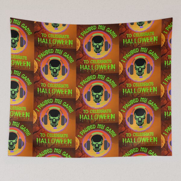 Item preview, I Paused My Game To Celebrate Halloween designed and sold by WoodburyLake.