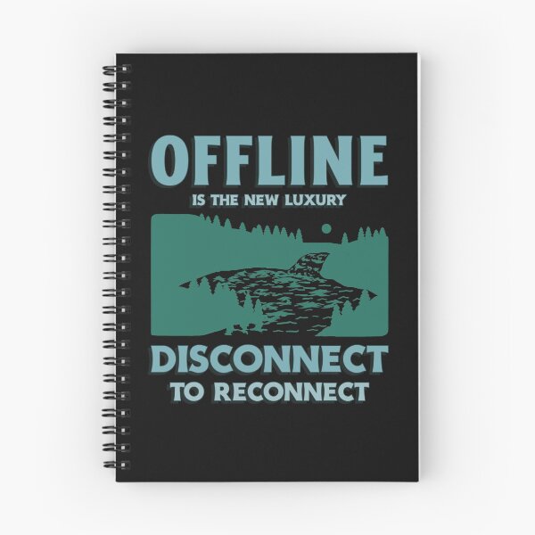 Item preview, offline is the new luxury, disconnect to reconnect designed and sold by AlexF90.