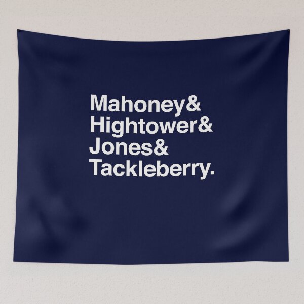 Item preview, Mahoney, Hightower, Jones & Tackleberry. designed and sold by Primotees.