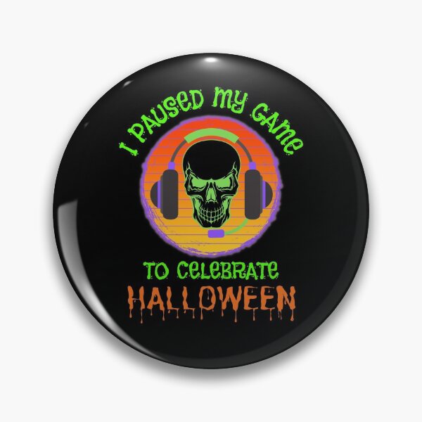 Item preview, Paused My Game To Celebrate Halloween   designed and sold by WoodburyLake.