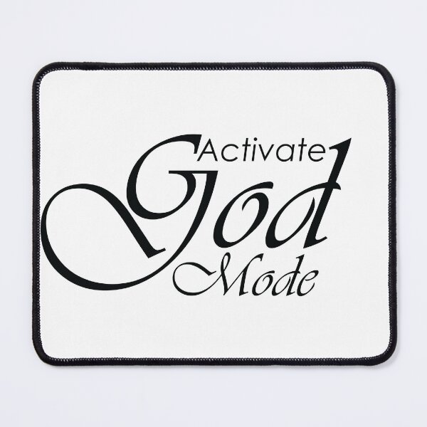 Item preview, Activate God Mode designed and sold by IMBAXA SHOP.