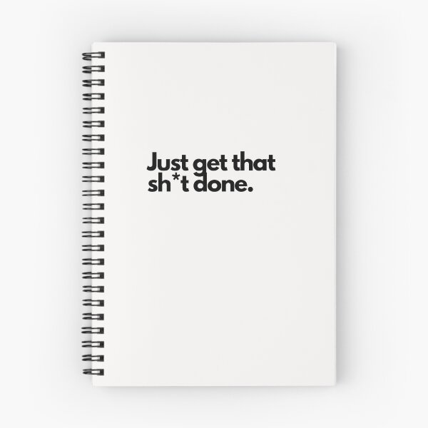 Item preview, Just get that sh*t done simple attitude motivational design black letters designed and sold by Evartdesign.