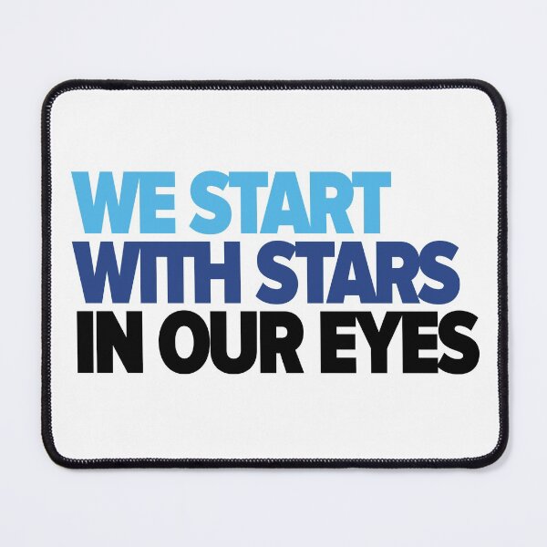 Item preview, We start with stars in our eyes designed and sold by Spread-Love.