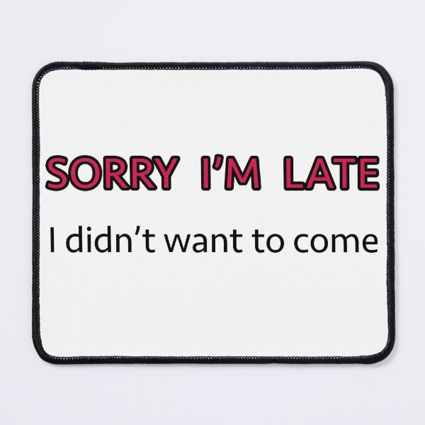 Item preview, Sorry I'm late designed and sold by Spread-Love.