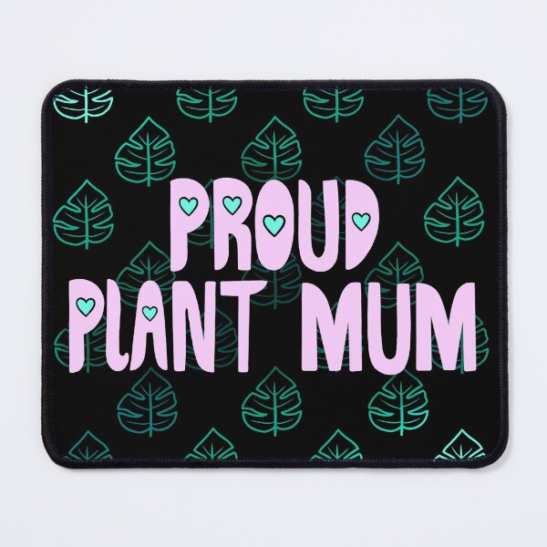 Item preview, Proud Plant Mum designed and sold by LoliGreenBean.
