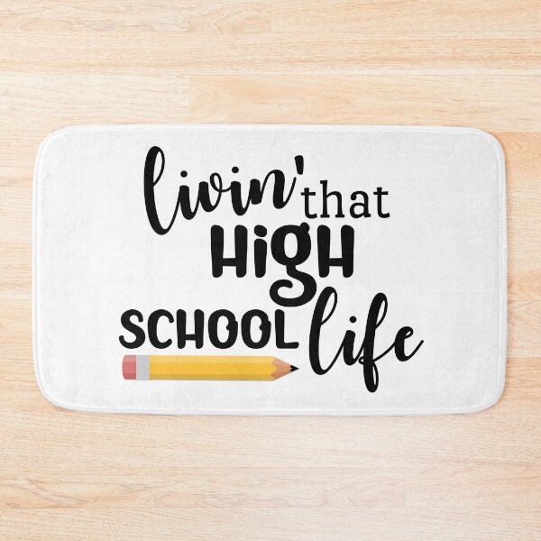 Item preview, Livin' That High School Life designed and sold by Martini-Four.