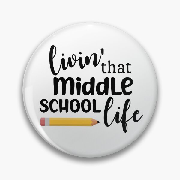 Item preview, Livin' That Middle School Life designed and sold by Martini-Four.