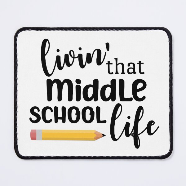 Item preview, Livin' That Middle School Life designed and sold by Martini-Four.