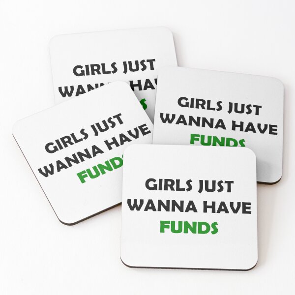 Item preview, Girls just wanna have funds! Funny sarcastic black lettering with dollar green money fun cursive typography designed and sold by Deegital18.
