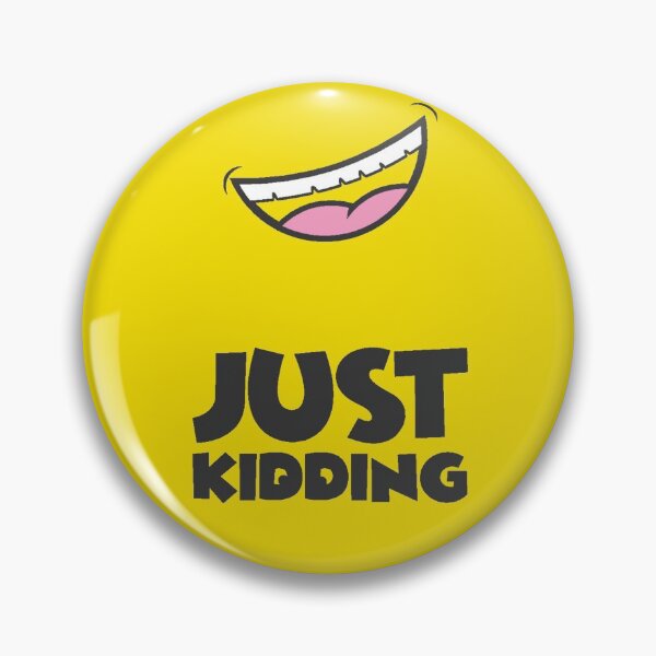 Item preview, Just Kidding designed and sold by IllustrT.