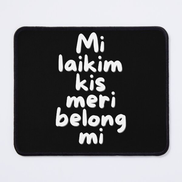 Item preview, Mi Laikim Kis Meri Belong Mi designed and sold by PNG-pikinini.