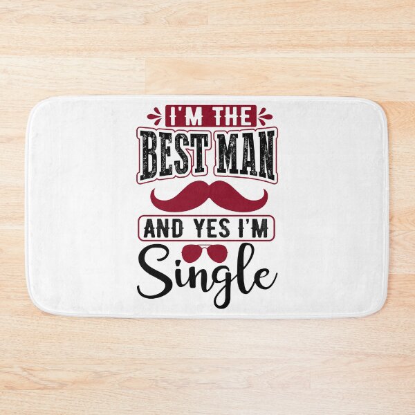 Item preview, I'm the Best Man and Yes I'm Single designed and sold by eajob.
