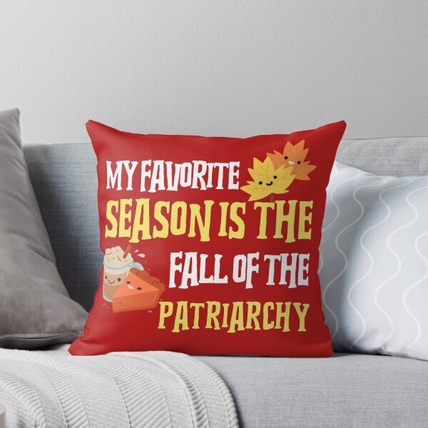 Item preview, My Favorite Season Is The Fall Of The Patriarchy designed and sold by ForStrong.