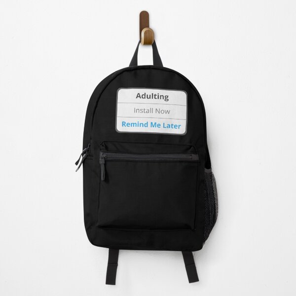 Item preview, Adulting - Remind me later designed and sold by appareltolove.