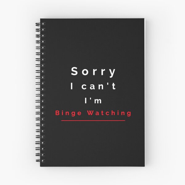 Item preview, Sorry I'm Binge Watching - Funny designed and sold by Designs2Excite.