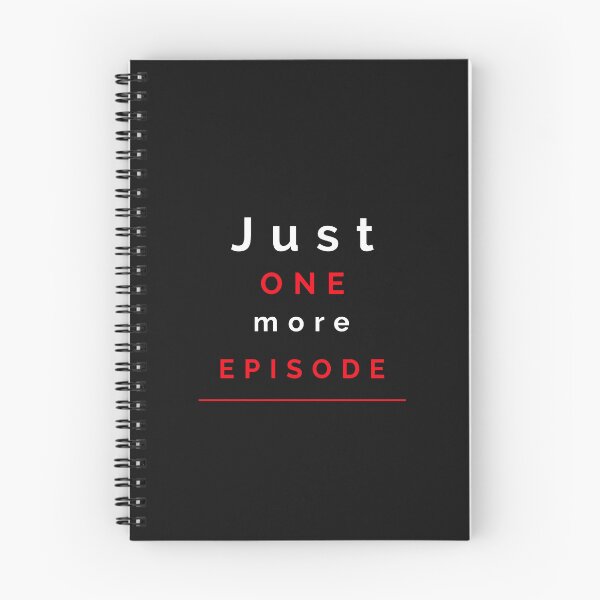 Item preview, Just One More Episode - Funny designed and sold by Designs2Excite.