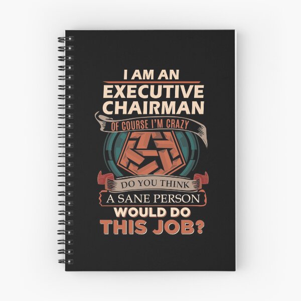 Item preview, Executive Chairman T Shirt - Sane Person Gift Item Tee designed and sold by zubakbrita.