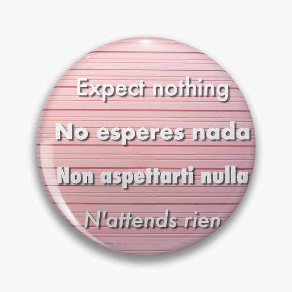 Item preview, Expect nothing designed and sold by profealiceinfo.
