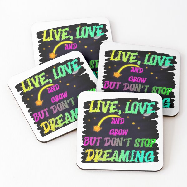Item preview, live, love and grow but don't stop dreaming designed and sold by zer0-cu4tro.