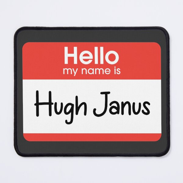 Item preview, Hugh Janus - nametag designed and sold by Primotees.