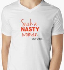 Such a Nasty Woman Men's V-Neck T-Shirt