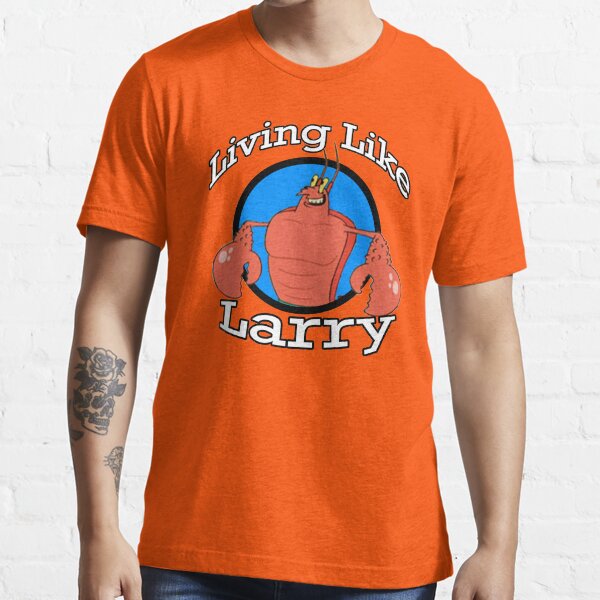 Viviendo como Larry Camiseta esencial