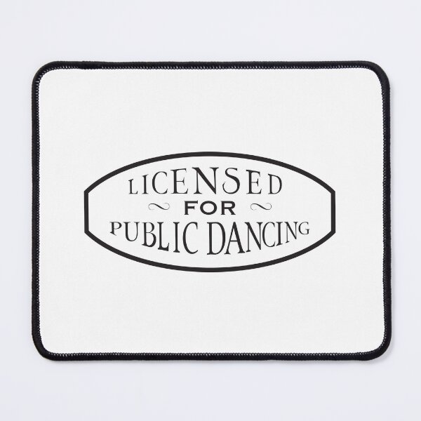 Item preview, Licensed for Public Dancing designed and sold by Off the Box.