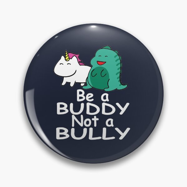 Item preview, Be a Buddy Not a Bully Mythical Creatures Anti Bullying Design designed and sold by TrndSttr.