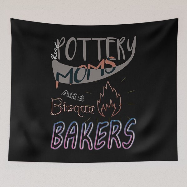 Item preview, Real Pottery Moms are Bisque BAKERS designed and sold by Atouke.