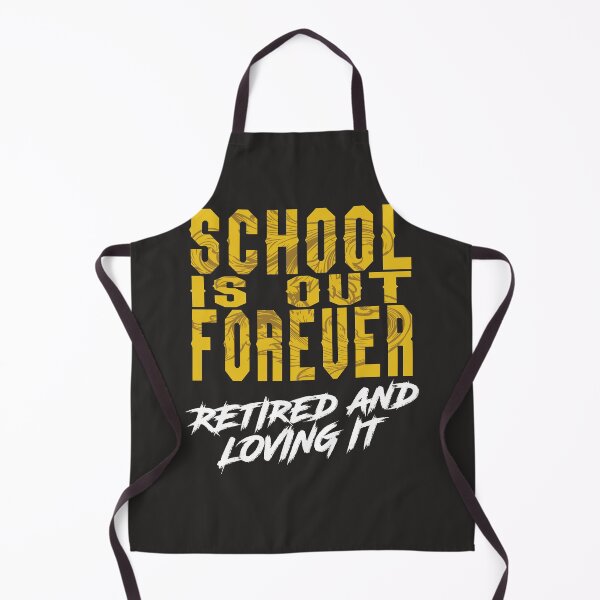 Item preview, School is Out Forever Gift for Teacher Retirement designed and sold by TrndSttr.