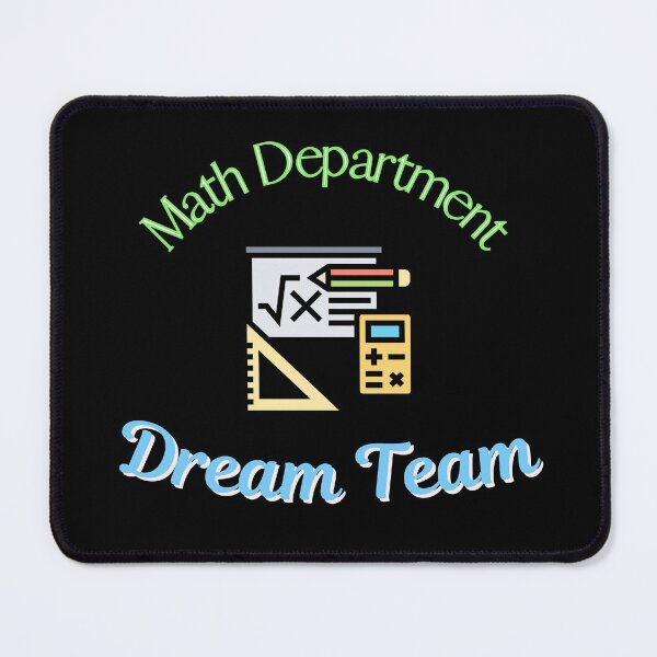 Artikelvorschau, Dream Team der Matheabteilung entworfen und verkauft von DKVanOss.