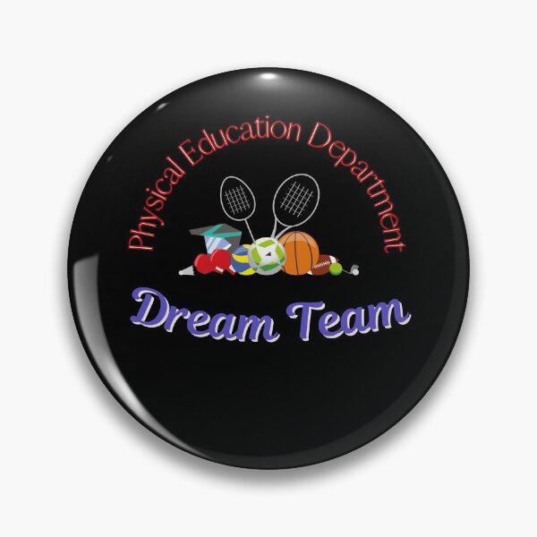 Item preview, Physical Education Department Dream Team designed and sold by DKVanOss.