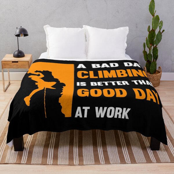 Item preview, a bad day climbing is better than a good day at work funny rock climbing designed and sold by joy4shirt.