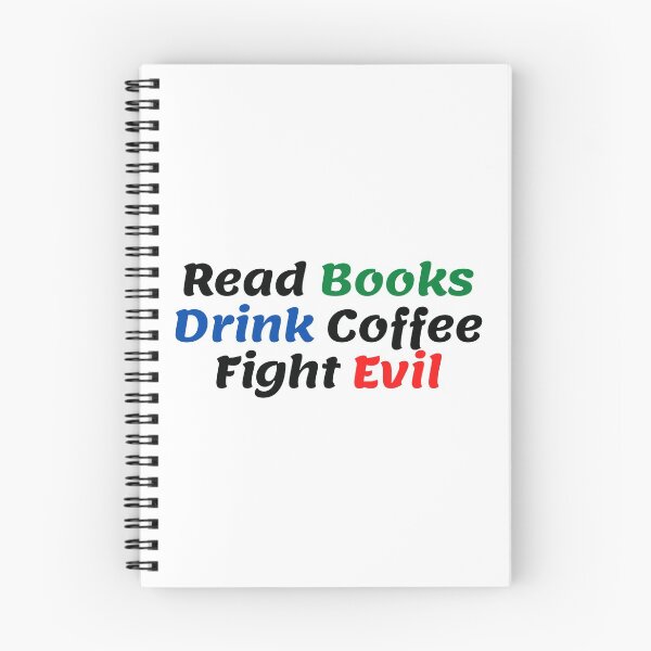Item preview, Read Books Drink Coffee Fight Evil designed and sold by Water Flick.