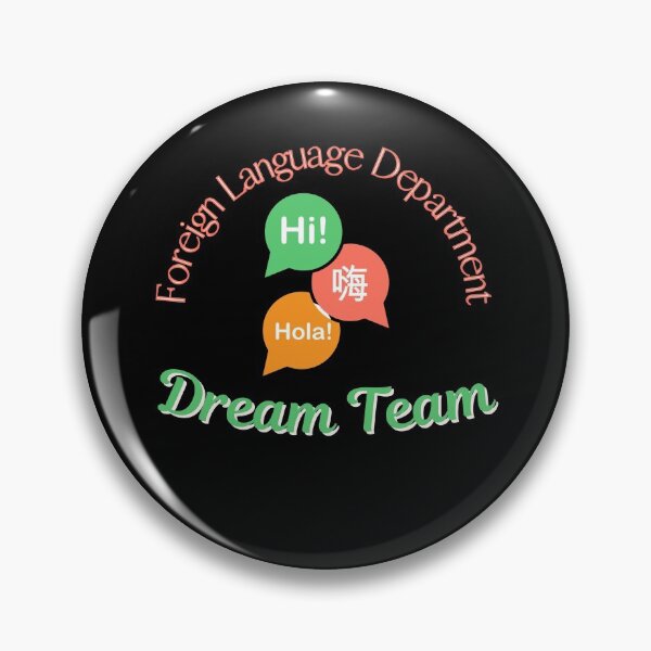 Item preview, Foreign Language Department Dream Team designed and sold by DKVanOss.