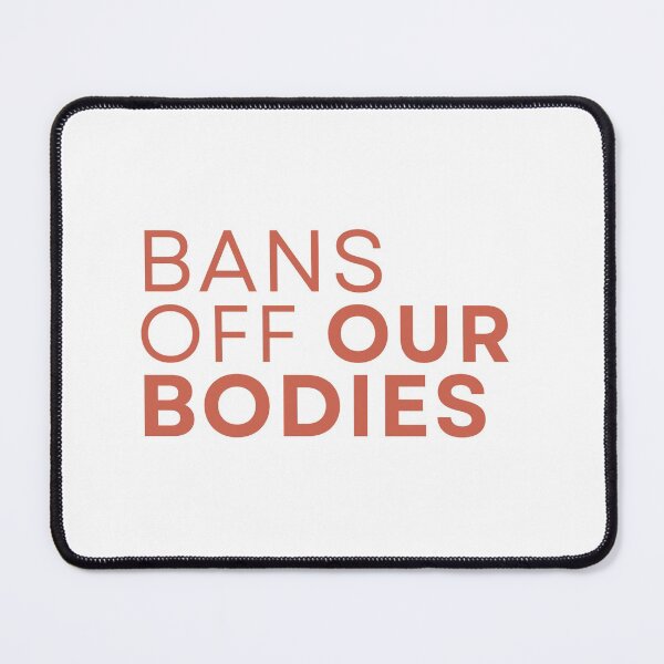 Item preview, bans off our bodies Pro Choice Rally For Abortion Justice designed and sold by Giovanni's Brown Quotes.