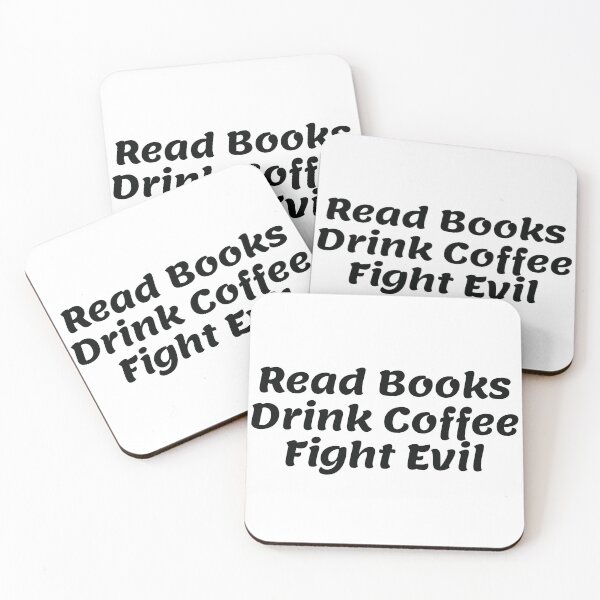 Item preview, Read Books Drink Coffee Fight Evil designed and sold by Water Flick.