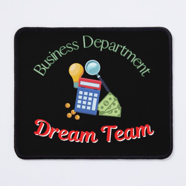 Item preview, Business Department Dream Team designed and sold by DKVanOss.