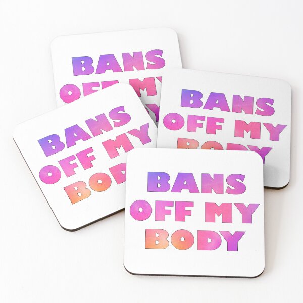 Item preview, Bans off my Body designed and sold by dev11588.