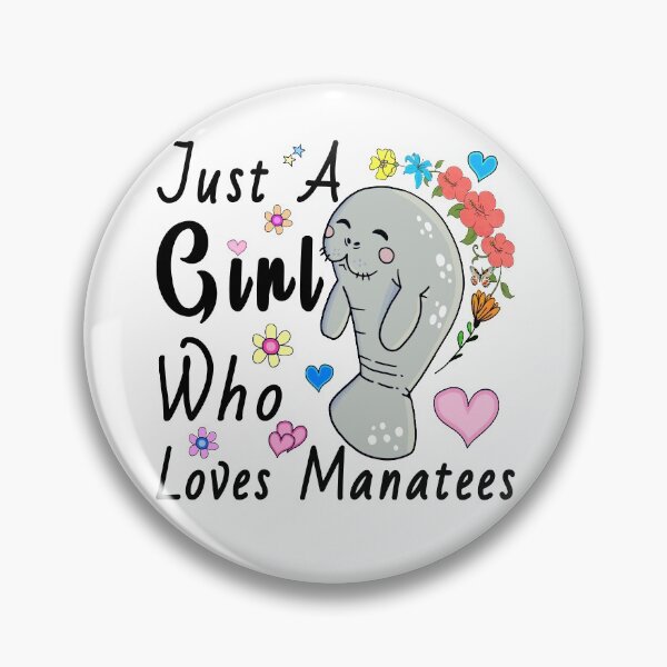 Item preview, Just A Girl Who Loves Manatees,Funny Manatee designed and sold by MoSaid.