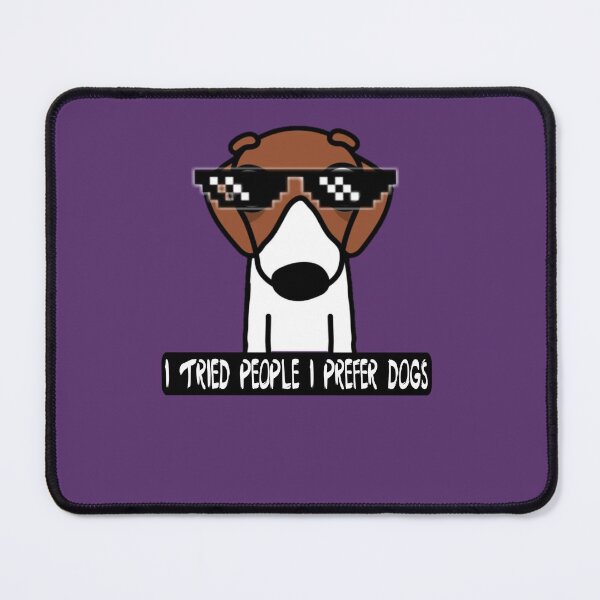 Item preview, Dug Life - I Tried People I Prefer Dogs designed and sold by catchyology.
