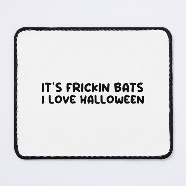 Item preview, It’s frickin bats I love halloween designed and sold by taylor-lang.
