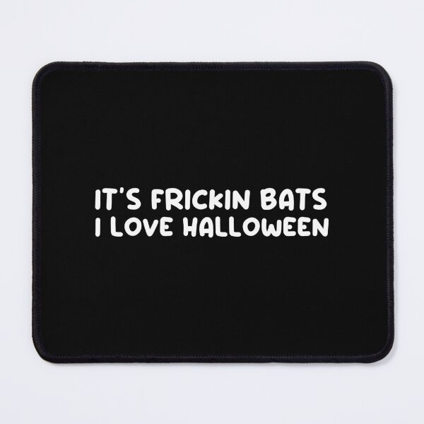 Item preview, It’s frickin bats I love halloween designed and sold by taylor-lang.