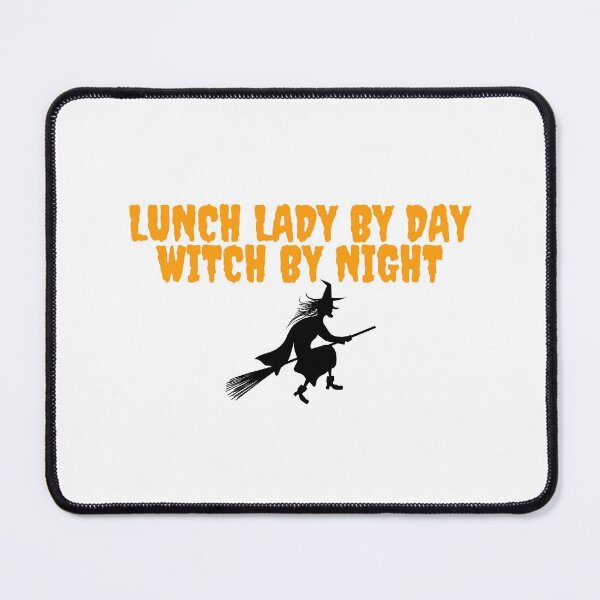 Item preview, Lunch Lady By Day Witch By Night designed and sold by Water Flick.