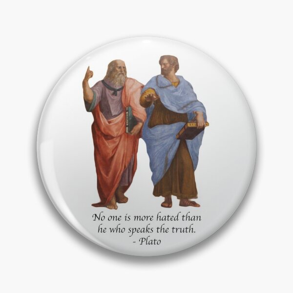 Item preview, No one is more hated than he who speaks the truth. - Plato designed and sold by Philothoughts.